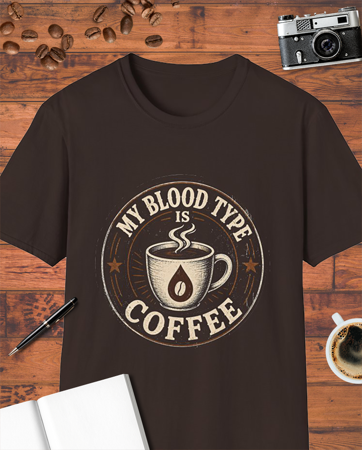 My Blood Type Is Coffee T-Shirt
