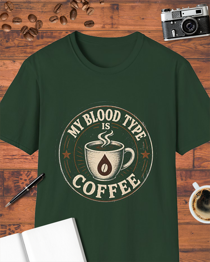 My Blood Type Is Coffee T-Shirt