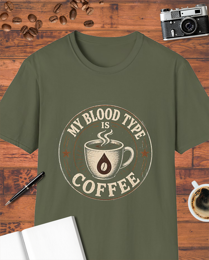 My Blood Type Is Coffee T-Shirt