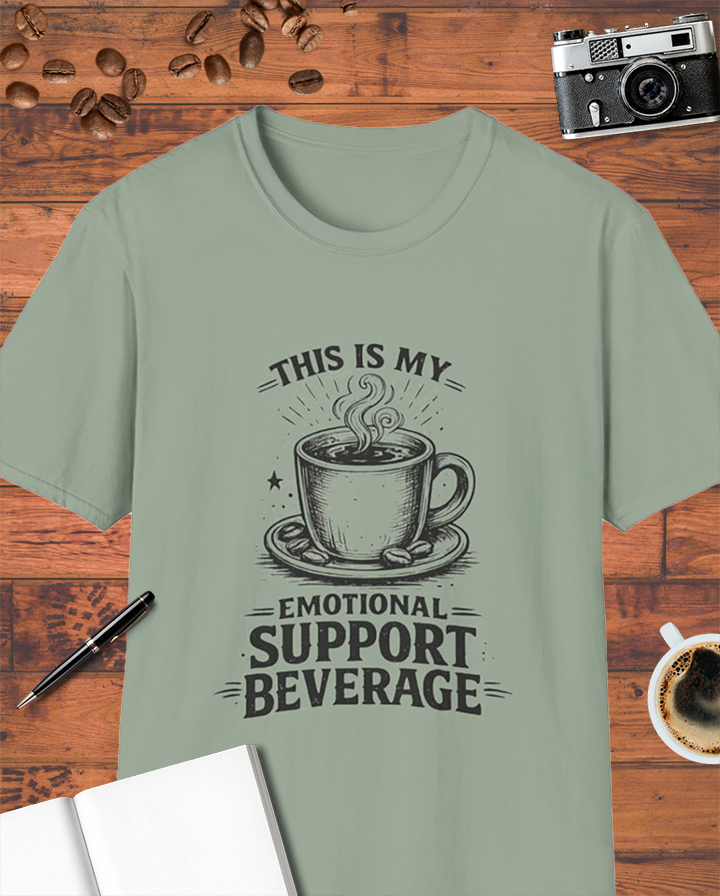 My Emotional Support Beverage T-Shirt
