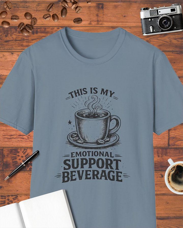 My Emotional Support Beverage T-Shirt