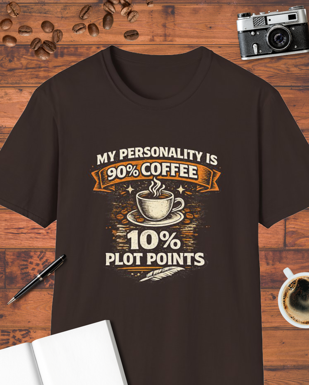 My Personality Is 90% Coffee 10% Plot Points Shirt, Funny T-Shirt
