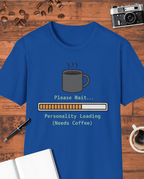 Please Wait: Personality Loading T-Shirt