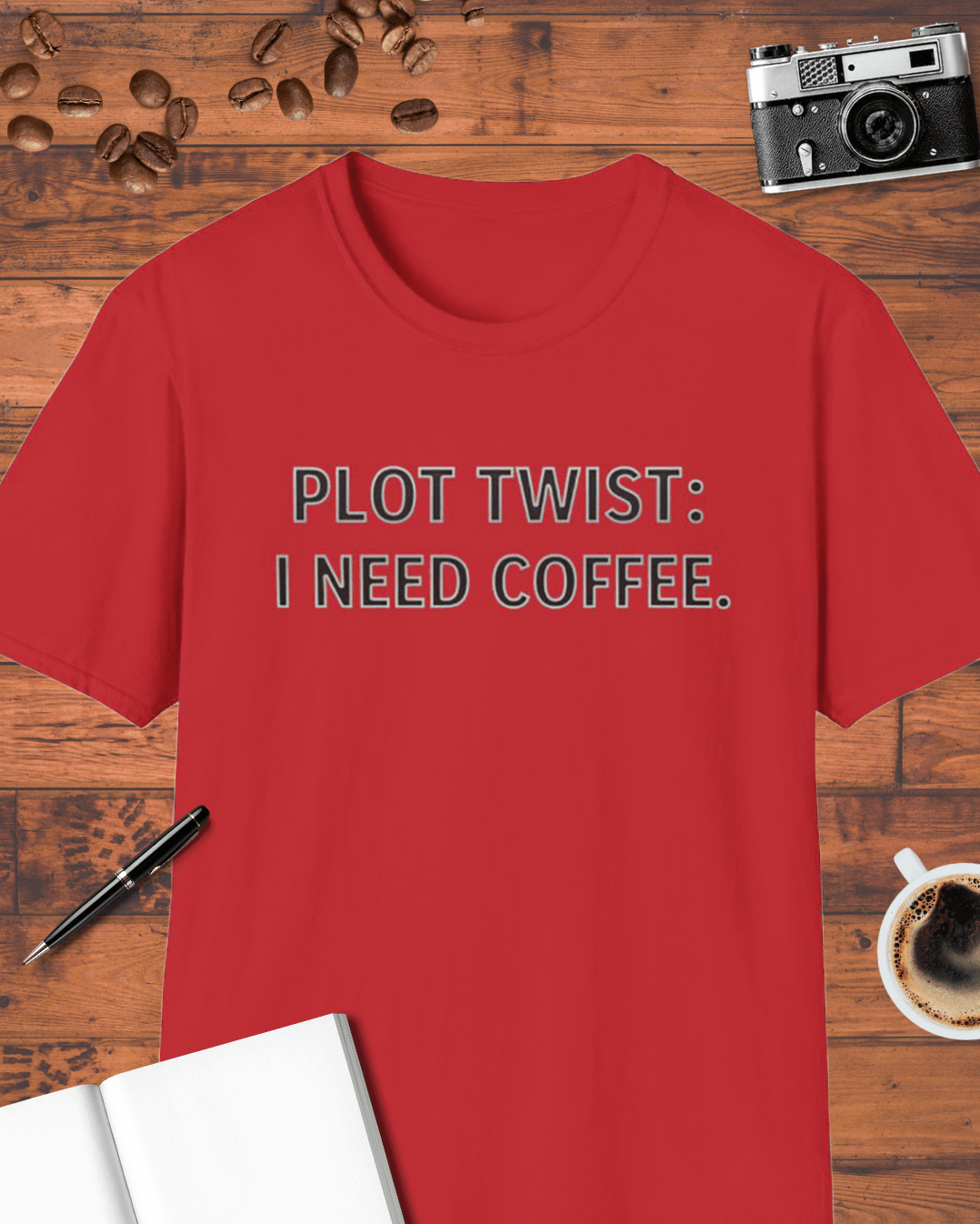 Plot Twist: I Need Coffee T-Shirt
