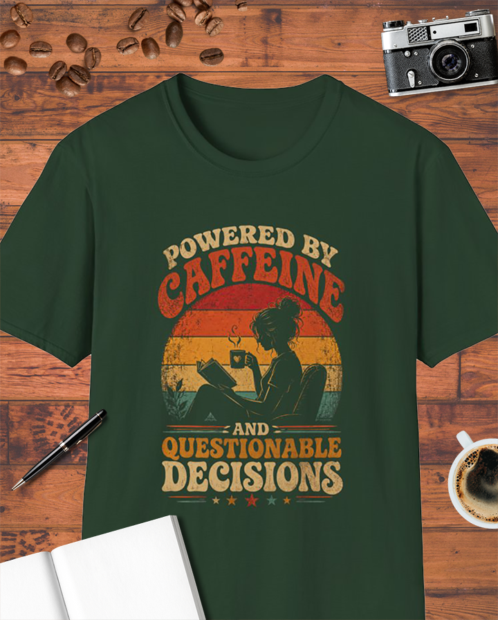 Powered by Caffeine and Questionable Decisions T-Shirt