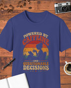 Powered by Caffeine and Questionable Decisions T-Shirt