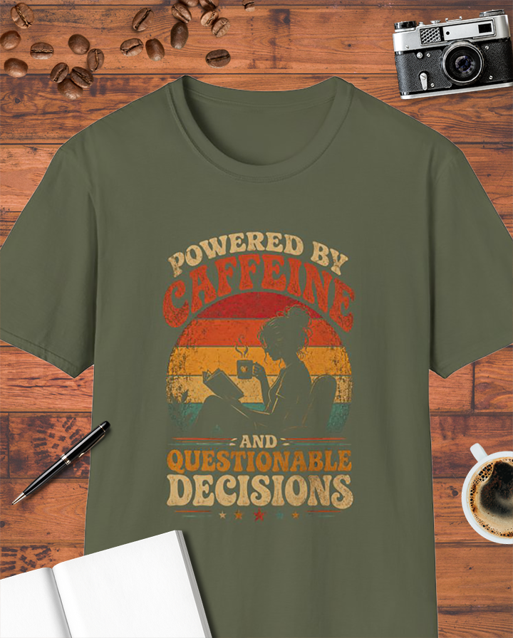 Powered by Caffeine and Questionable Decisions T-Shirt