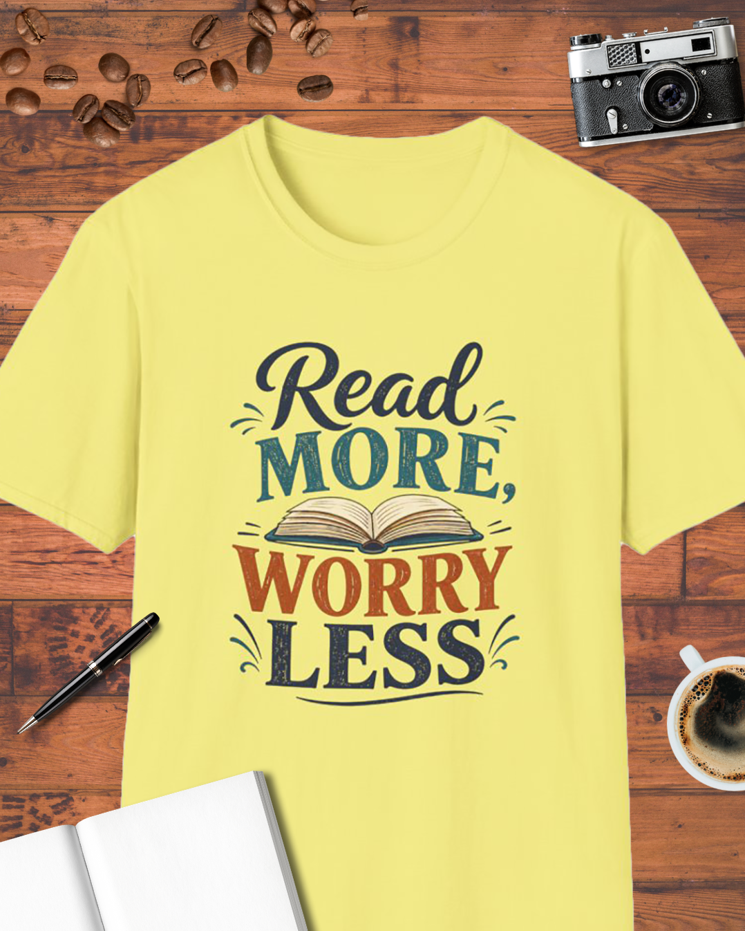 Read More, Worry Less T-Shirt