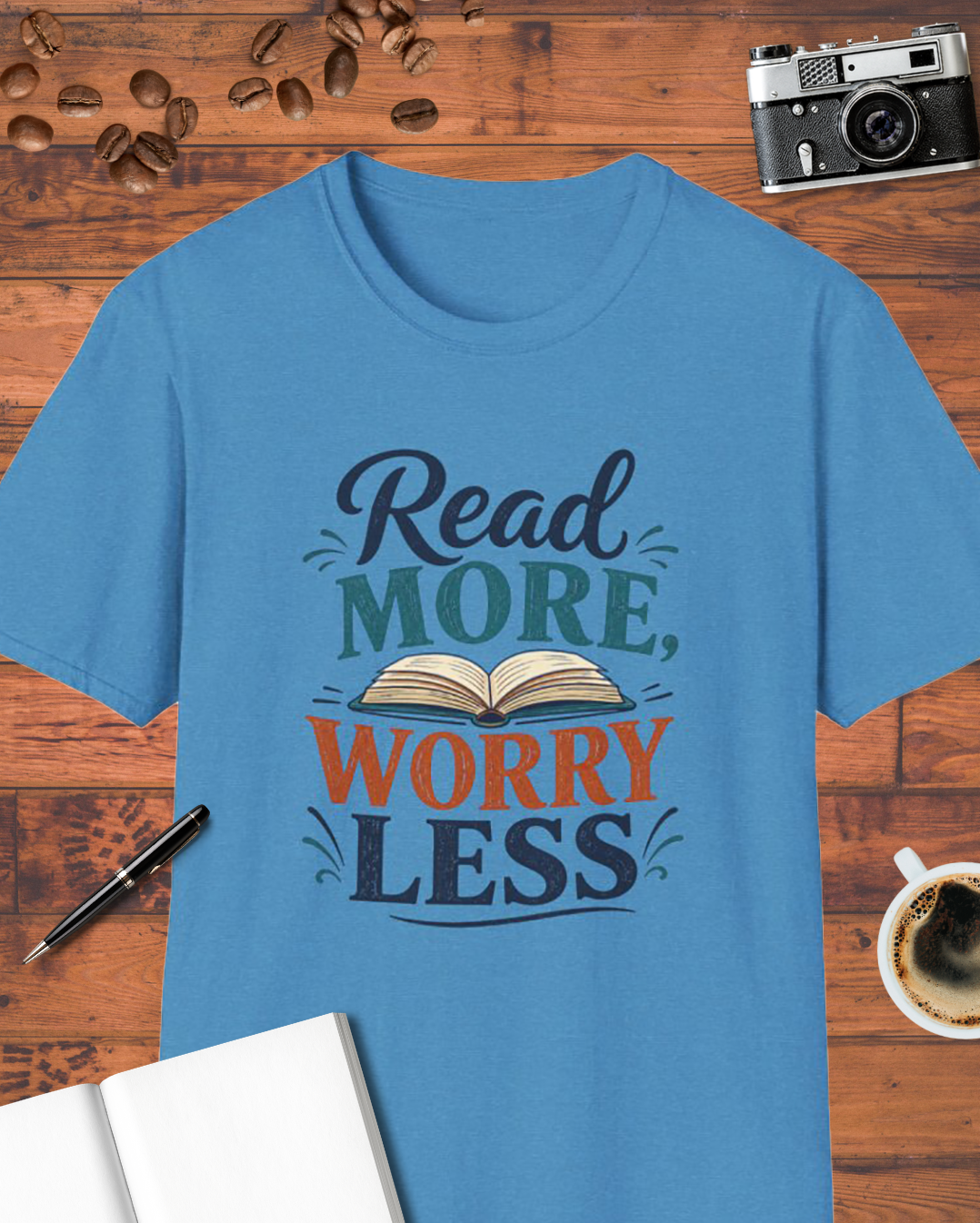 Read More, Worry Less T-Shirt