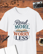 Read More, Worry Less T-Shirt