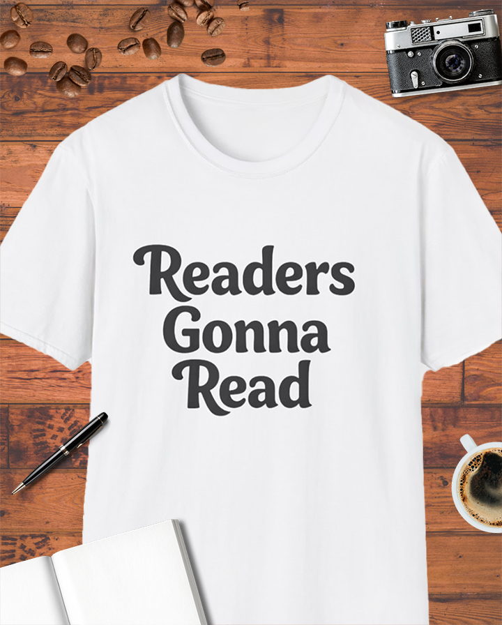 Readers Gonna Read T-Shirt