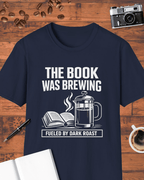 The Book Was Brewing T-Shirt