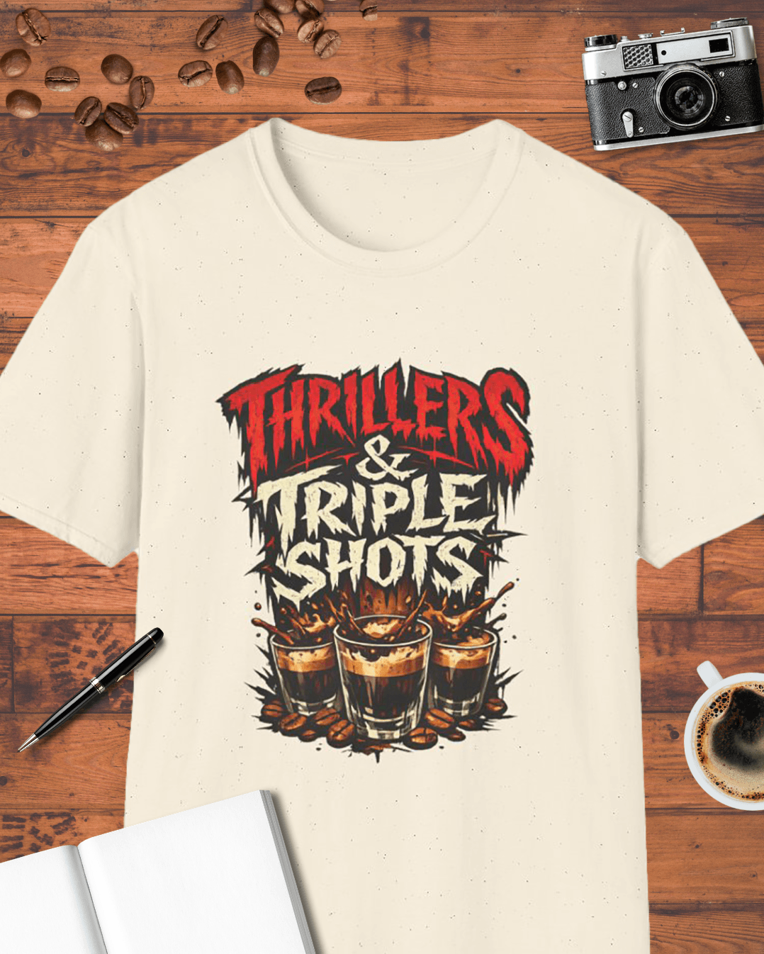 Thrillers & Triple Shots T-Shirt