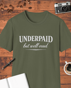 Underpaid But Well-Read T-Shirt