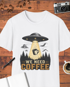 We Need Coffee UFO T-Shirt